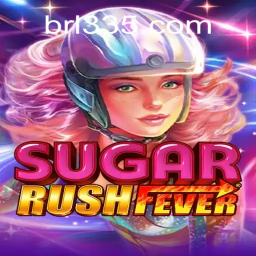 Unveiling SugarRushFever: A Sweet Adventure on BR335.com